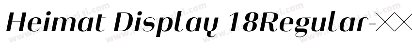 Heimat Display 18Regular字体转换